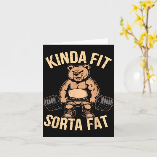 Kinda Fit Sorta Fat - Funny Gym Bear Weightlifting Kaart (Gele Bloem)