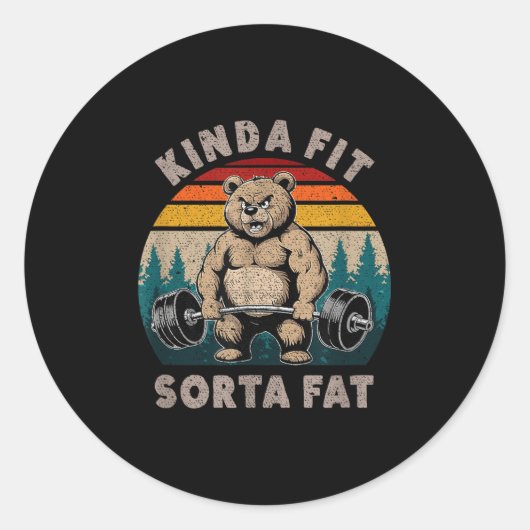 Kinda Fit Sorta Fat - Funny Gym Bear Weightlifting Ronde Sticker (Voorkant)