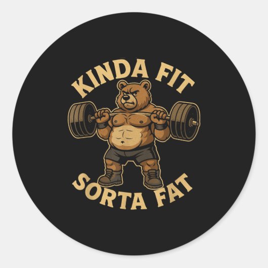 Kinda Fit Sorta Fat - Funny Gym Bear Weightlifting Ronde Sticker (Voorkant)
