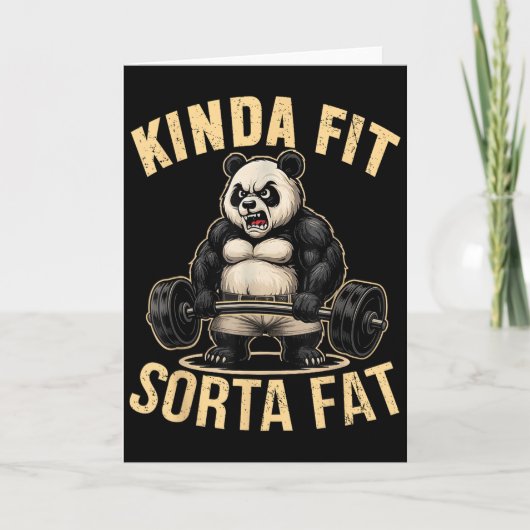 Kinda Fit Sorta Fat - Funny Gym Panda Weightliftin Kaart (Voorkant)