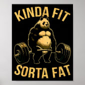 Kinda Fit Sorta Fat Funny Gym Panda Weightlifting  Poster (Voorkant)