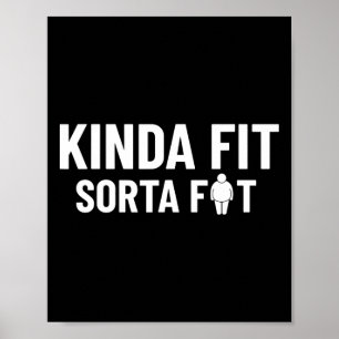 Kinda Fit Sorta Vet Funny Gym Bodybuilding Gym 1 Poster