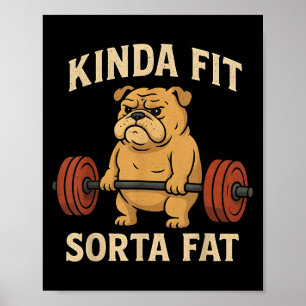 Kinda Fit Sorta Vet Funny Gym Retro Schattigee Bul Poster