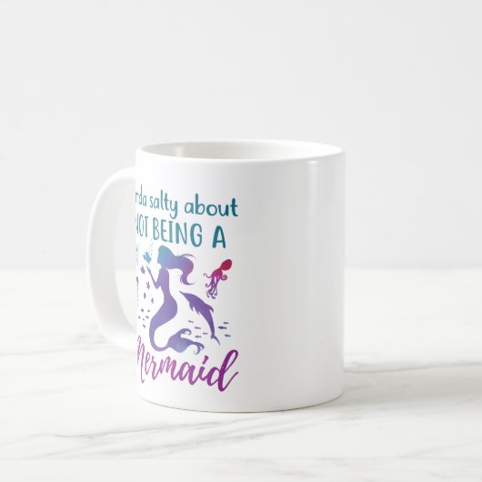 Kinda Salty zegt dat je geen zeemeermin bent Koffiemok (Voorkant links)