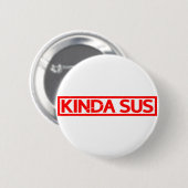 Kinda Sus Stamp Ronde Button 5,7 Cm (Voorkant /achterkant)