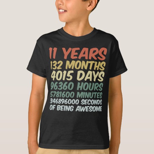 Kinder 11 jaar oud 132 maanden geboortedag t-shirt (Voorkant)