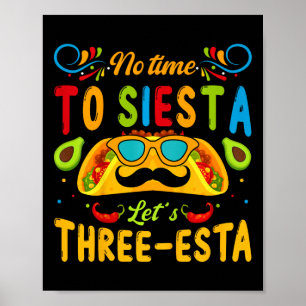 Kinder 3 jaar oude Mexicaanse Fiesta Geen tijd om  Poster