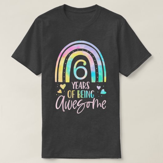Kinder 6 jaar Geweldige regenboogkleurstof 6e B T-shirt (Design voorkant)