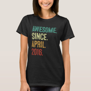 Kinder 7 jaar oud Geweldige sinds april 2016 7e ge T-shirt