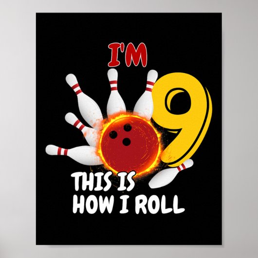 Kinder 9 jaar oud Ik ben 9 Dit is hoe ik Bowling B Poster (Voorkant)