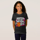 Kinder basketbalpartij Zuster van het Verjaardagsm T-shirt (Voorkant volledig)