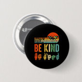 Kinder Be Kind Autisme Awareness ASL Moeder Leraar Ronde Button 5,7 Cm (Voorkant /achterkant)