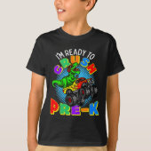 Kinder ben ik klaar om Prek Dinosaur Monster Tru t T-shirt (Voorkant)