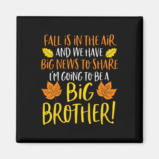 Kinder Big Brother Herfst Zwangerschapsaankondigin Magneet (Voorkant)