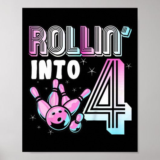 Kinder Bowler Rollin’ Into 4 Bowling 4e verjaardag Poster (Voorkant)