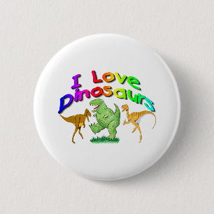 Kinder cadeaus "I Love Dinosaurs" Ronde Button 5,7 Cm