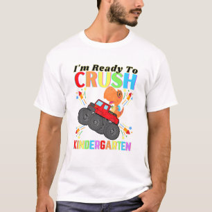 Kinder dinosaur i m Ready to crush Kindergarten Fu T-shirt