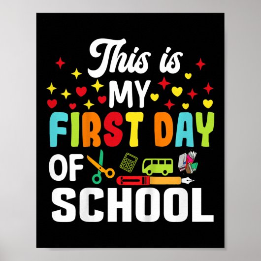 Kinder dit is mijn eerste dag van school Shirt ter Poster (Voorkant)