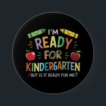 Kinder eerste dag van kleuterschool plezier terug  ronde button 7,6 cm<br><div class="desc">Kinder eerste dag van de kinderschool</div>