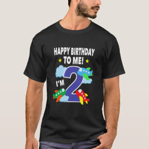 Kinder gelukkige verjaardag voor mij ben ik 2 Todd T-shirt