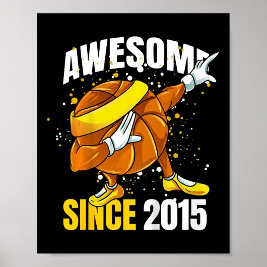 Kinder Geweldige sinds 2015 - 8e basketbalverjaard Poster (Voorkant)