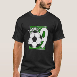Kinder Goaal 9th Birthday 9 Year Old Soccer Player T-shirt