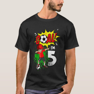 Kinder Goal Ik ben 5 Dabbing Kinder Voetbal Verjaa T-shirt