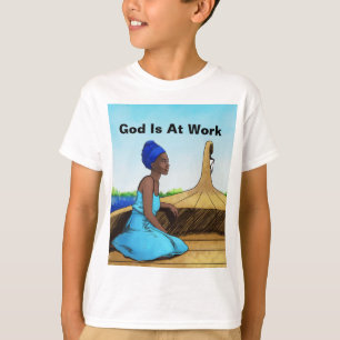 Kinder God is aan het werk T-shirt