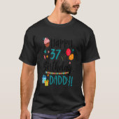 Kinder Happy 37e Verjaardag Papa Bday Son Dochter  T-shirt (Voorkant)