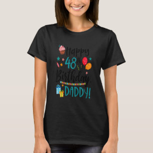 Kinder Happy 48e Verjaardag Papa Bday Son Dochter  T-shirt