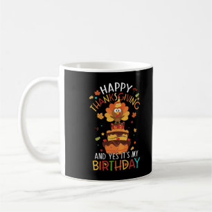 Kinder Happy Birthday Turkey Day Happy Thanksgivin Koffiemok