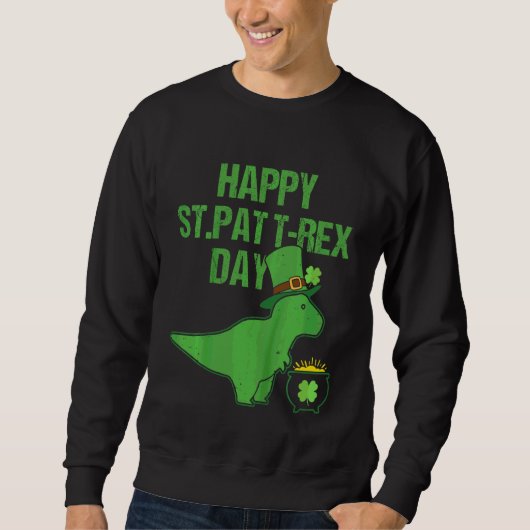Kinder Happy St Pat Trex Day Dino St Patricks Day Trui (Voorkant)