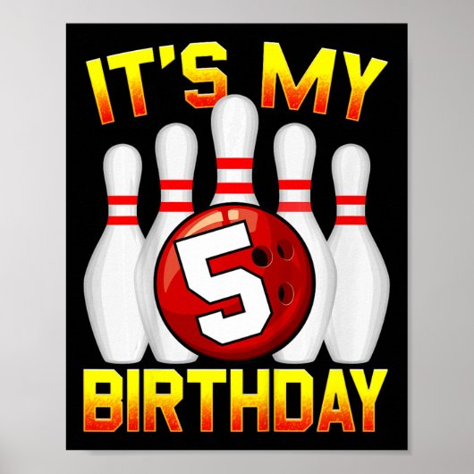 Kinder Het is mijn 5e verjaardag Bowling 5 jaar ou Poster (Voorkant)