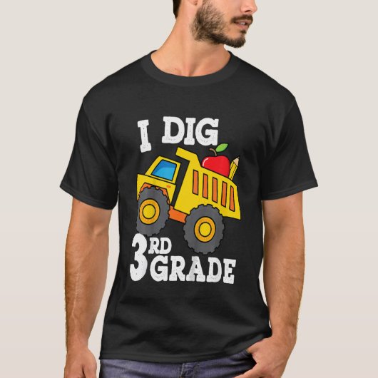 Kinder I Graaf 3e Graad 3 Dump Truck Construction T-shirt (Voorkant)