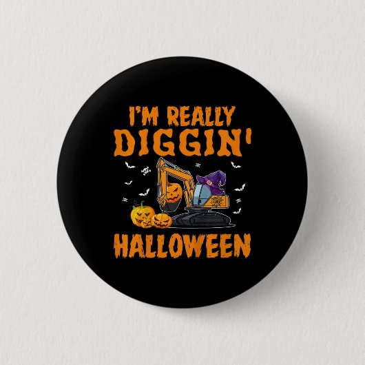 Kinder ik ben echt Diggin Excavator Construction H Ronde Button 5,7 Cm (Voorkant)