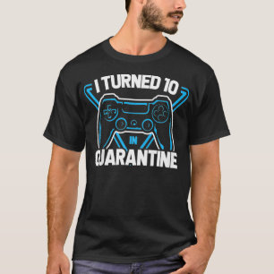 Kinder ik heb 10 in Quarantine Video Game Controll T-shirt