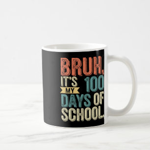 Kinder jongens Bruh, het is mijn 100 dagen schooll Koffiemok