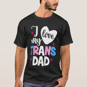 Kinder Kinder Ik hou van mijn Trans Papa Trots Tra T-shirt