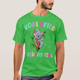 Kinder Koalafied Birthday Girls shirt, Koala Be T-shirt