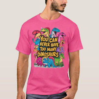 Kinder kun je nooit te veel dinosaurussen leuk Kin T-shirt
