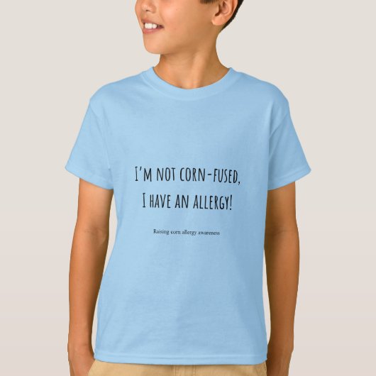 Kinder maïs-gesmolten Ik heb een allergie T-shirt (Voorkant)