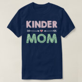 Kinder Mom (Kindergarten Mom) T-Shirt (Design voorkant)