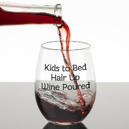 Kinder naar bed Hair Up Wine Goured Mom Wijnglas Zonder Voet
