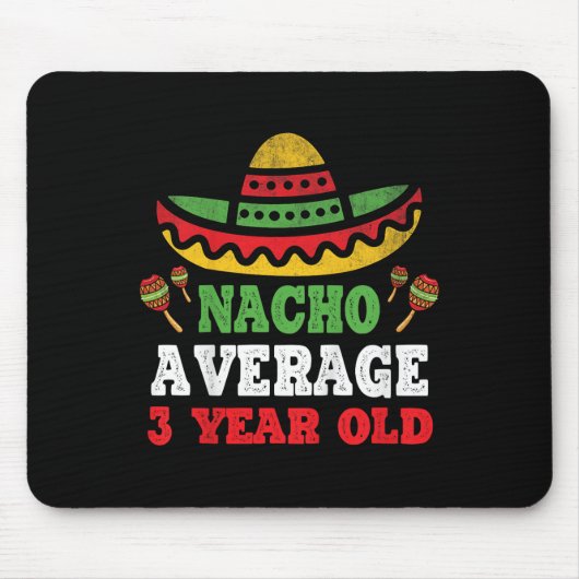 Kinder Nacho Gemiddelde 3 Jaar Oude Verjaardag Cin Muismat (Voorkant)