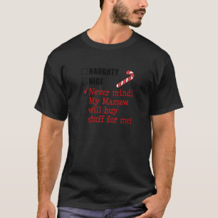 Kinder Naughty Nice List Mamaw zal Grandchi kopen T-shirt
