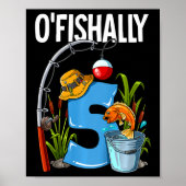 Kinder O'fishally 5 jaar oud 5e verjaardag Gevist Poster (Voorkant)