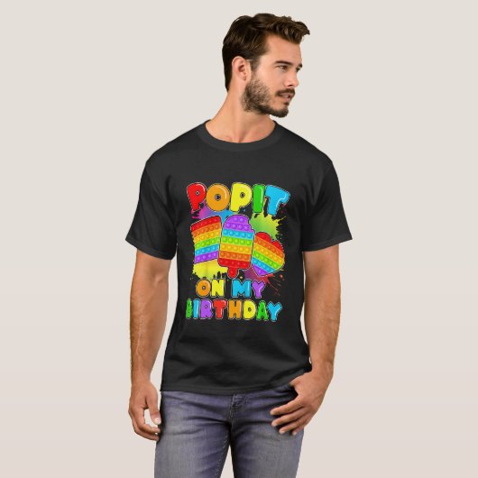 Kinder Pop op mijn verjaardag Fidget Sensory Pop P T-shirt (Voorkant volledig)