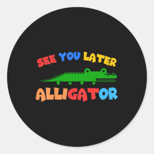 Kinder See You Later Alligator Kinder krokodil Gat Ronde Sticker