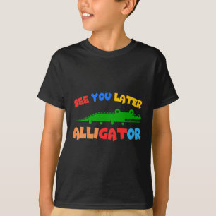 Kinder See You Later Alligator Kinder krokodil Gat T-shirt