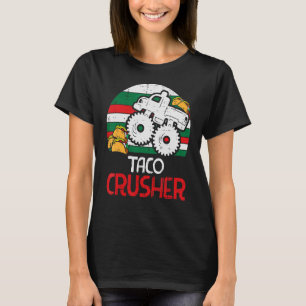 Kinder Taco Crusher Monster Truck Toddler Boys Cin T-shirt